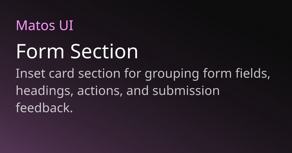 Form Section - Matos UI